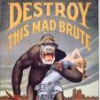Destroy